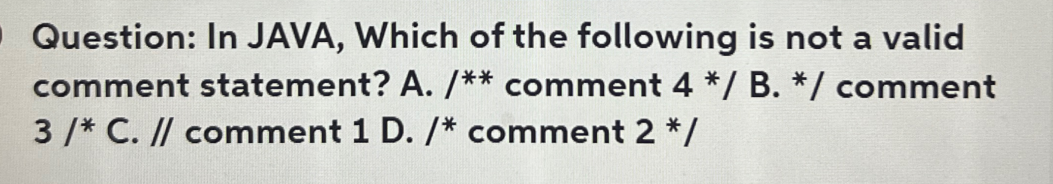 Question: In JAVA, Which of the following is not a | Chegg.com