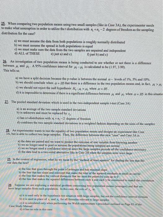 Solved 25 When Comparing Two Population Means Using Two Chegg Com