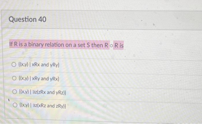 Solved If R is a binary relation on a set S then R∘R is | Chegg.com