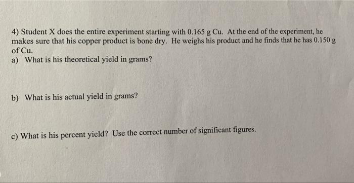 Solved 4) Student X does the entire experiment starting with | Chegg.com