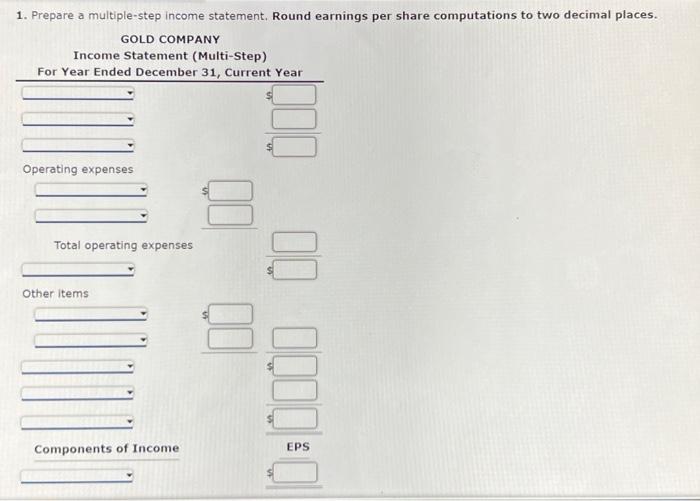 Solved Multiple-Step and Single-Step Income Statements. The | Chegg.com