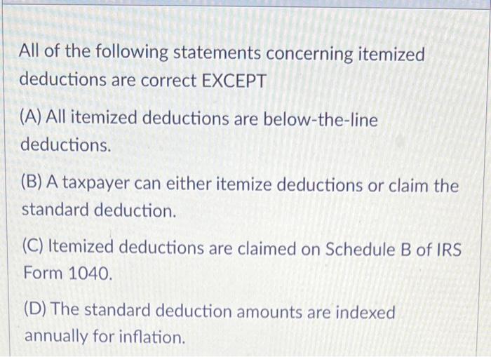 Solved All Of The Following Statements Concerning Itemized | Chegg.com