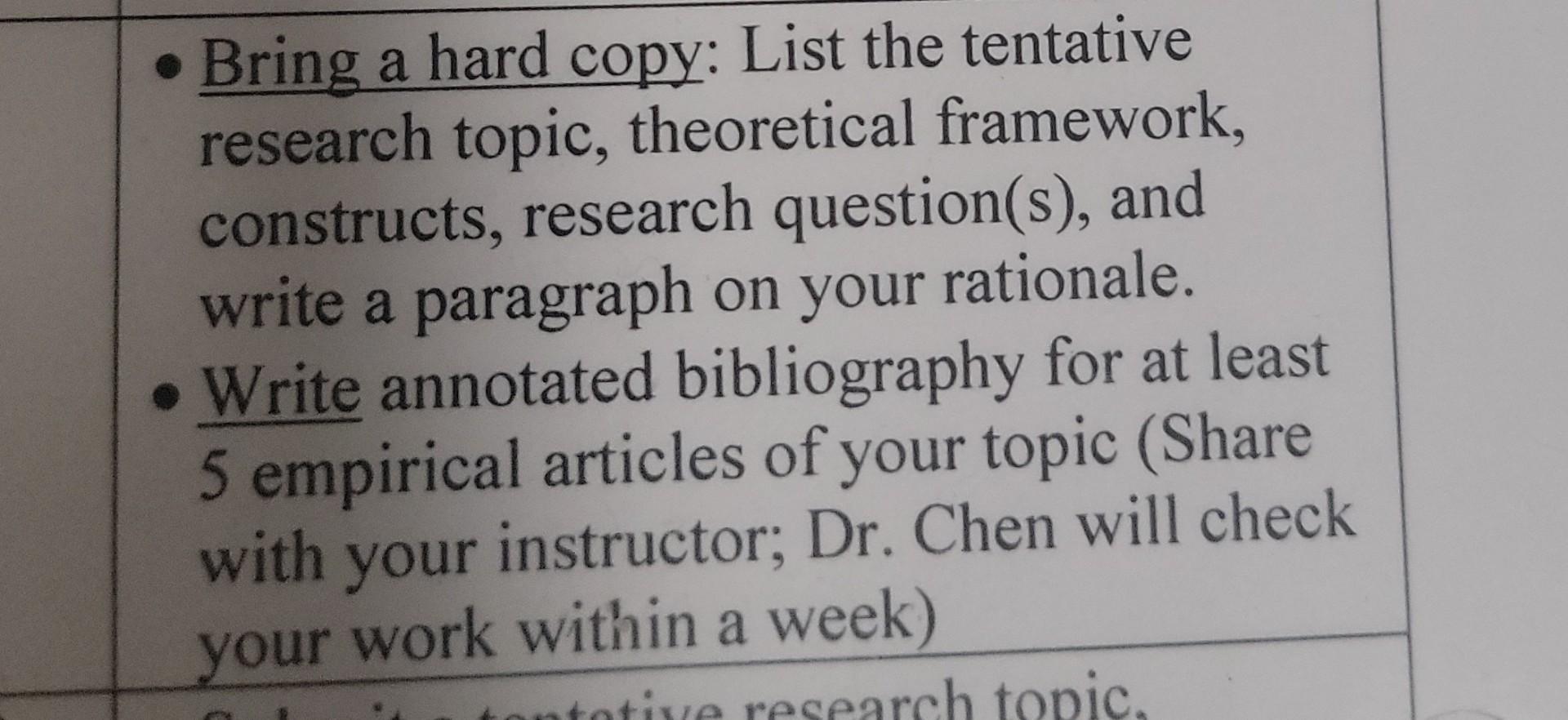 Bring a hard copy: List the tentative research | Chegg.com