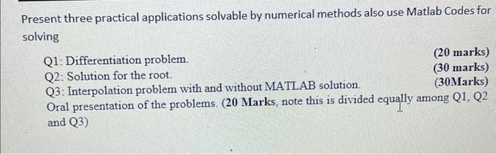 Solved Present three practical applications solvable by | Chegg.com