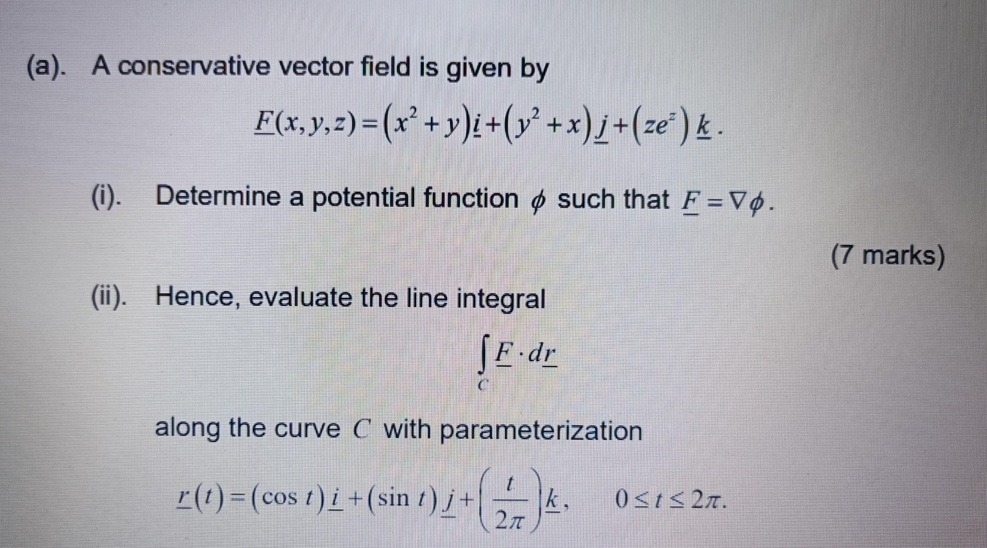 Solved (a). A Conservative Vector Field Is Given By | Chegg.com