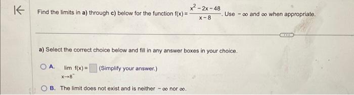 Solved Find The Limits In A) Through C) Below For The | Chegg.com