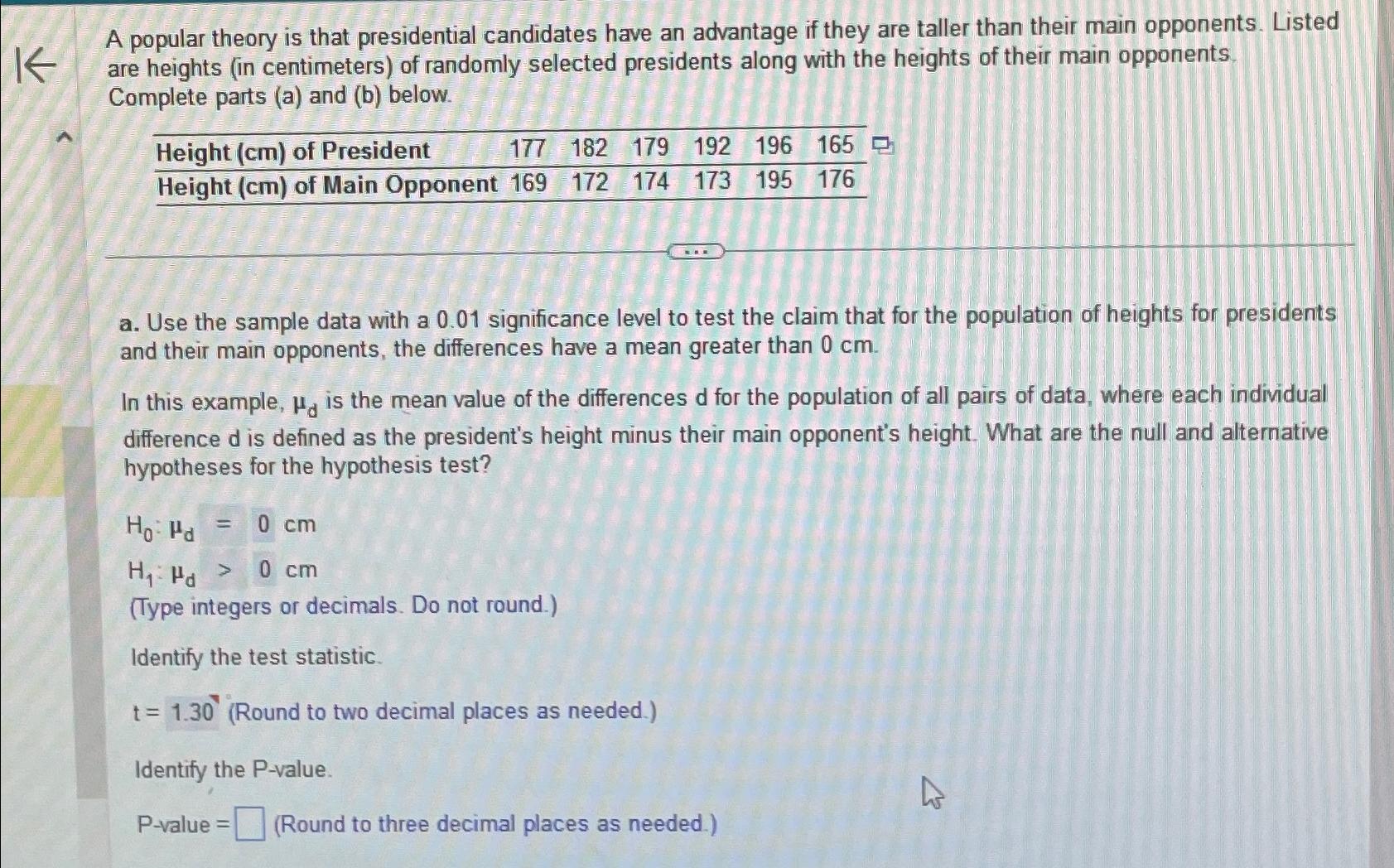 Solved A Popular Theory Is That Presidential Candidates Have | Chegg.com