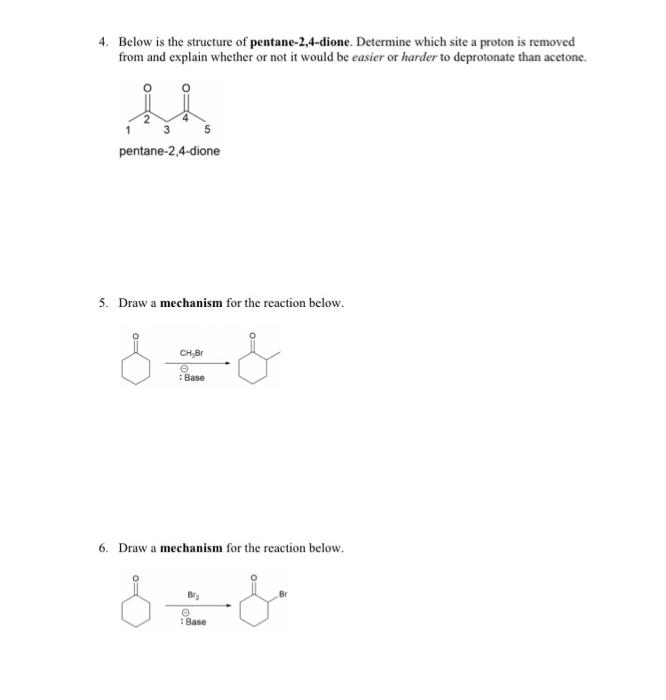 Solved 4. Below is the structure of pentane-2,4-dione. | Chegg.com