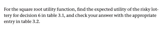 Solved For The Square Root Utility Function Find The