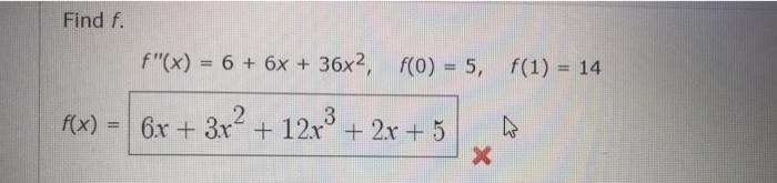 Solved Find F F X 6 6x 36x2 F 0 5 F 1 14