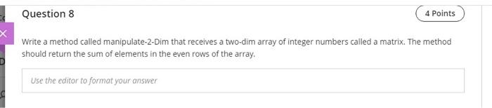Solved Question 8 4 Points х Write a method called | Chegg.com