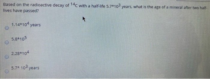 Solved Based On The Radioactive Decay Of 14c With A Chegg Com