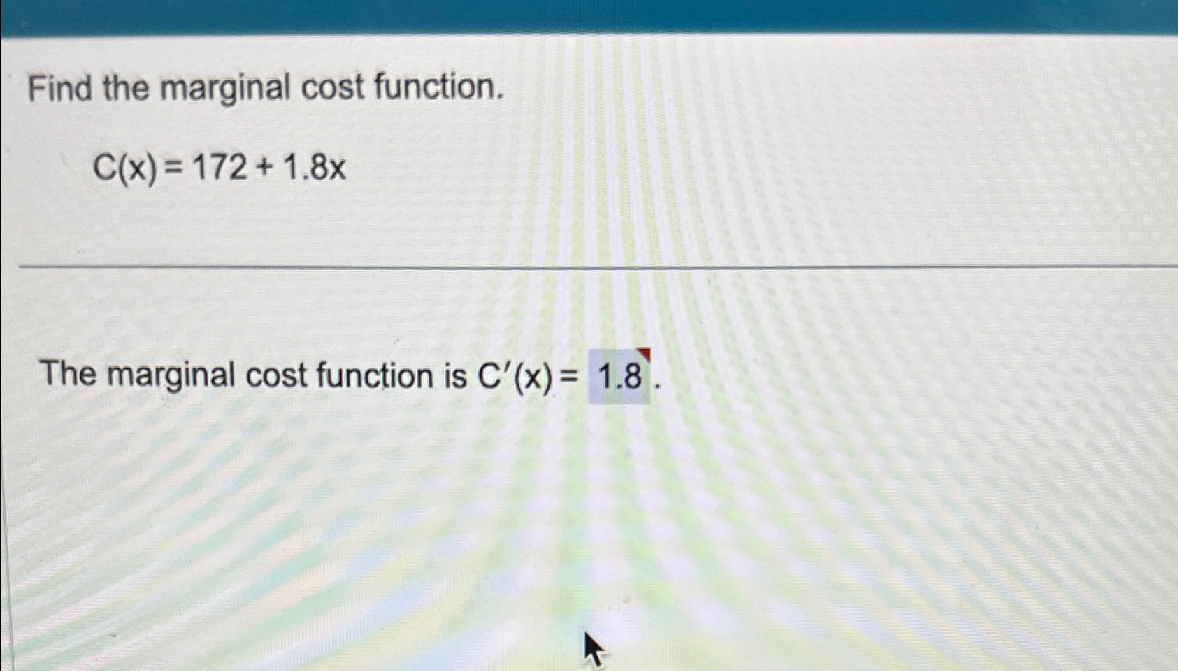 Solved Find the marginal cost function.C(x)=172+1.8xThe | Chegg.com