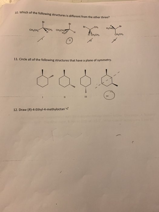 Solved 10. Which Of The Following Structures Is Different | Chegg.com