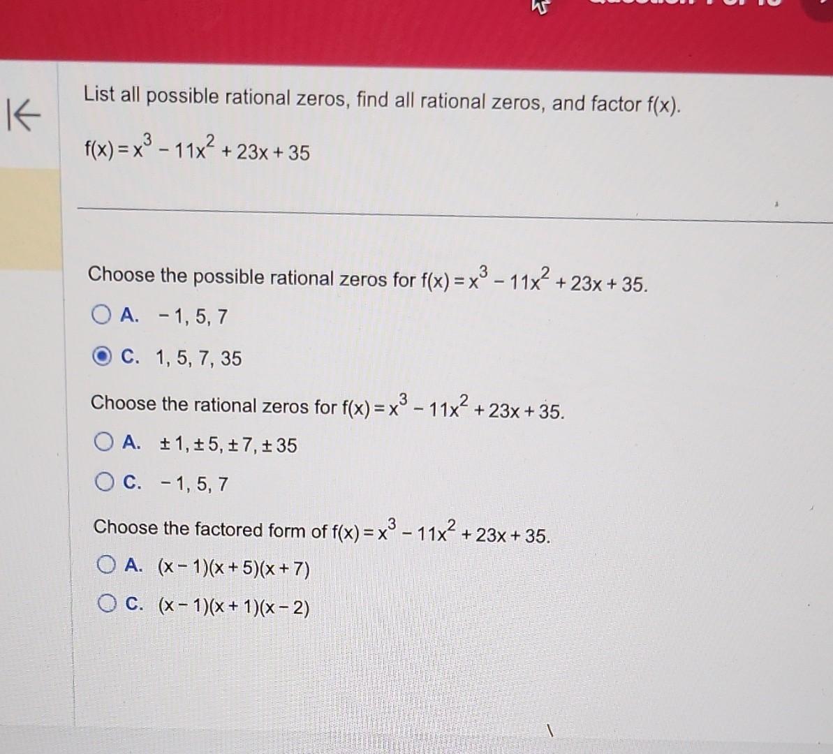 Solved List all possible rational zeros, find all rational | Chegg.com