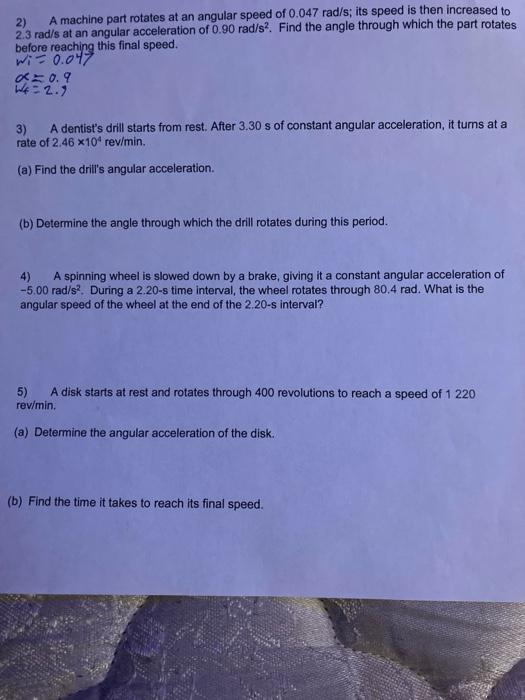Solved 2) A machine part rotates at an angular speed of