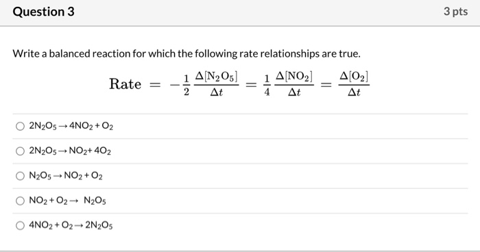 Solved Question 3 3 pts Write a balanced reaction for which | Chegg.com