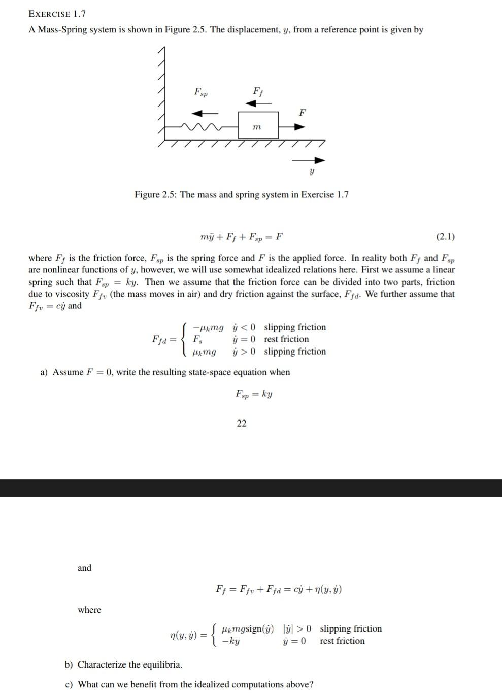 Solved EXERCISE 1.7 A Mass-Spring System Is Shown In Figure | Chegg.com