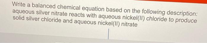 Solved Write A Balanced Chemical Equation Based On The Chegg