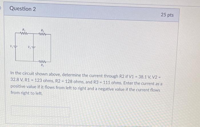 Solved In the circuit shown above, determine the current | Chegg.com