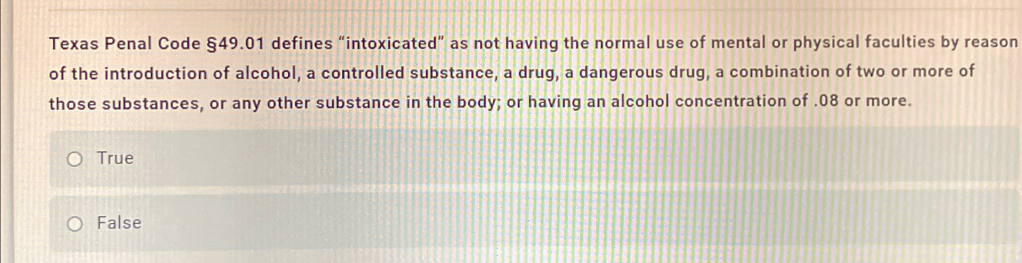 Solved Texas Penal Code 49.01 ﻿defines "intoxicated" as not