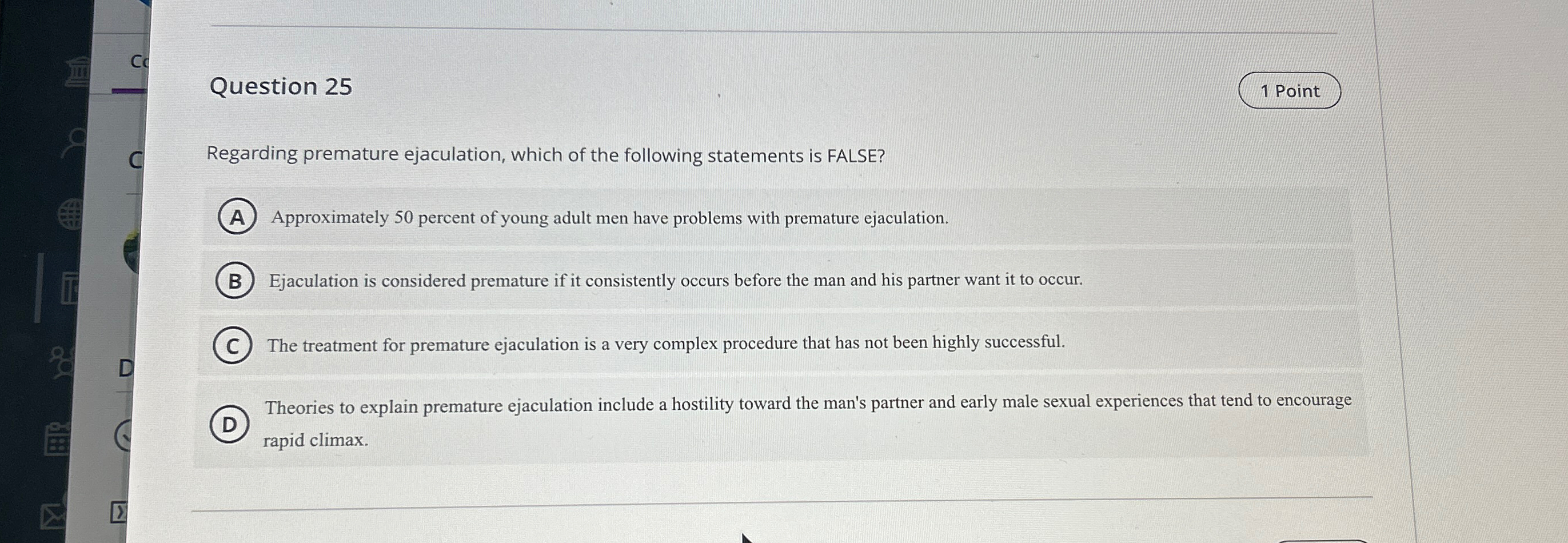 Solved Question 251 PointRegarding premature ejaculation Chegg