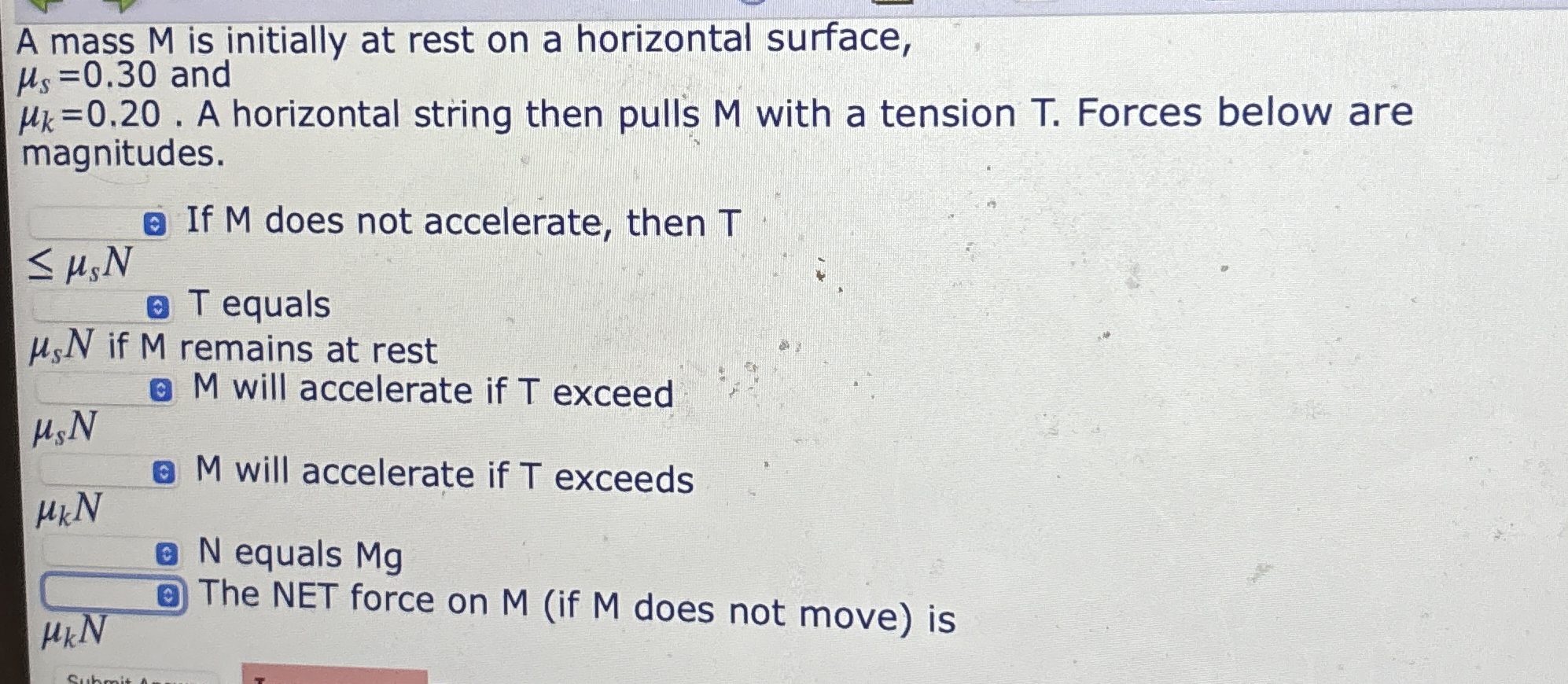 Solved A mass M ﻿is initially at rest on a horizontal | Chegg.com