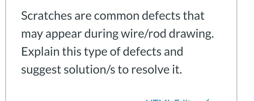 Solved Scratches are common defects that may appear during | Chegg.com