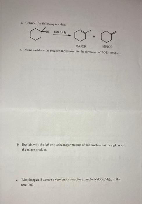 Solved 5. Consider the following reaction: -Br NaOCH, + | Chegg.com