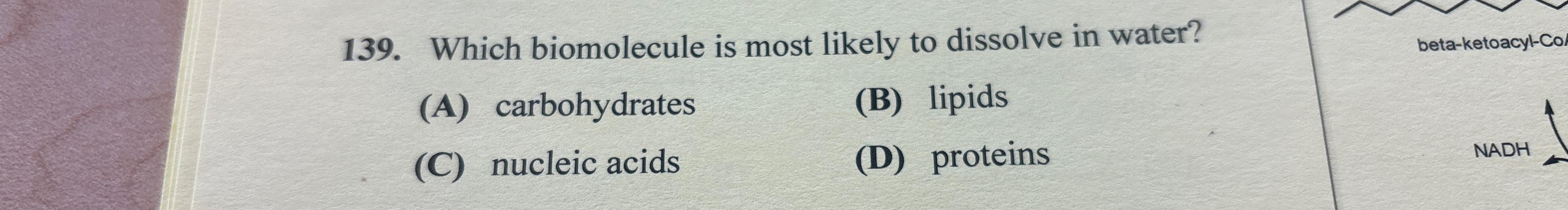Solved Which biomolecule is most likely to dissolve in