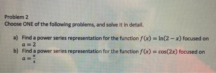 Solved Problem 2 Choose ONE Of The Following Problems, And | Chegg.com