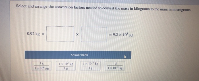 Solved Select and arrange the conversion factors needed to | Chegg.com