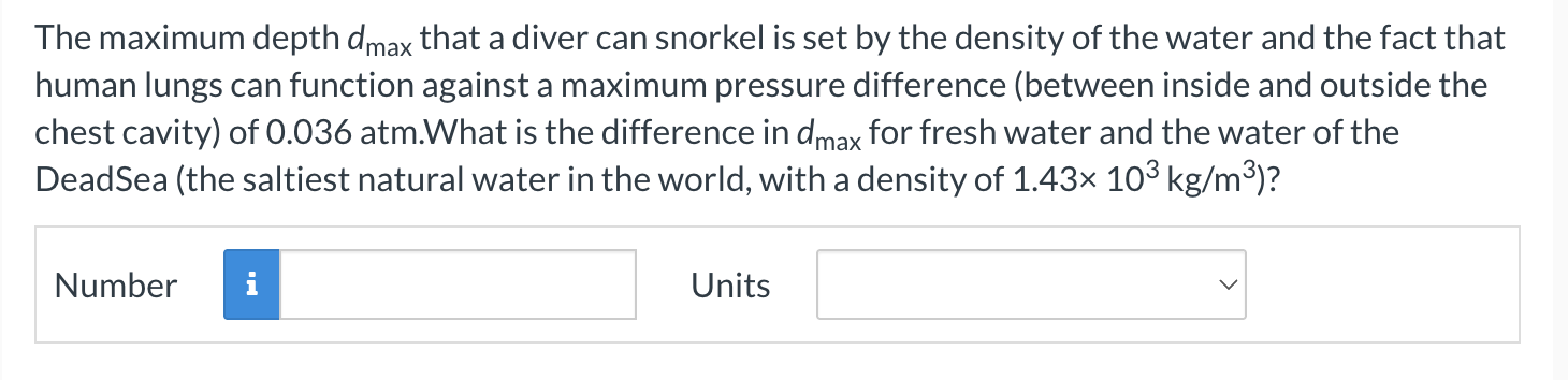 High Quality SOLUTION The maximum depth dmax ﻿that a diver can snorkel ...