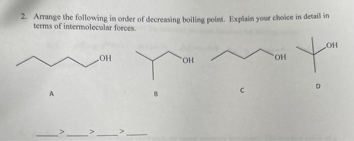 Solved 2. Arrange The Following In Order Of Decreasing | Chegg.com