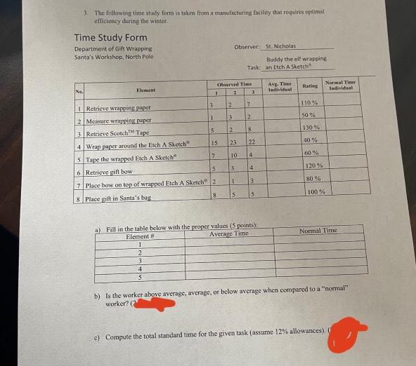 Solved 3. The following time study form is taken from a | Chegg.com