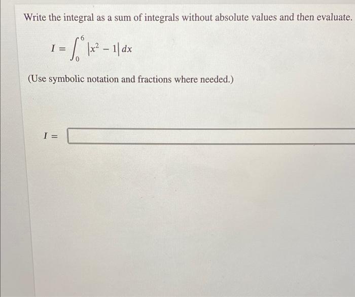 Solved Write the integral as a sum of integrals without | Chegg.com