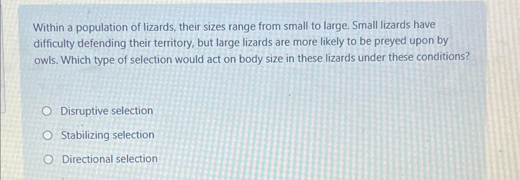 Solved Within a population of lizards, their sizes range | Chegg.com