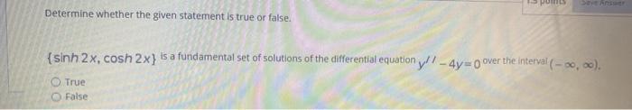 Solved pom Determine whether the given statement is true or | Chegg.com