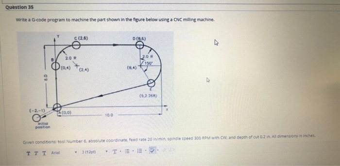 Solved Question 35 Write a G-code program to machine the | Chegg.com