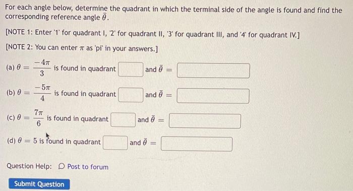 For each angle below, determine the quadrant in which the terminal side of the angle is found and find the corresponding refe