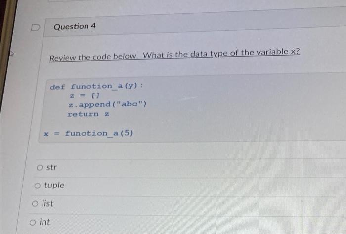 Solved Question 3 Review the code below. What is the data | Chegg.com