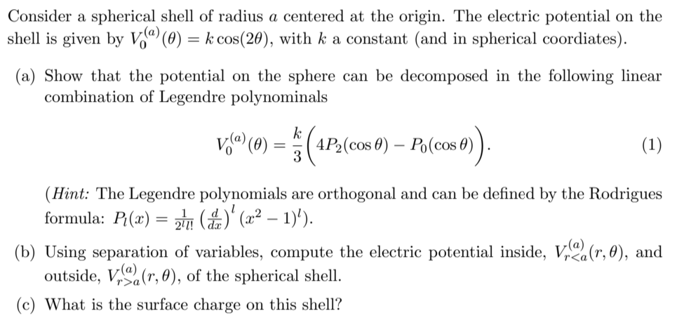 Solved Consider a spherical shell of radius a centered at | Chegg.com