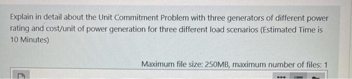Solved Explain in detail about the Unit Commitment Problem | Chegg.com