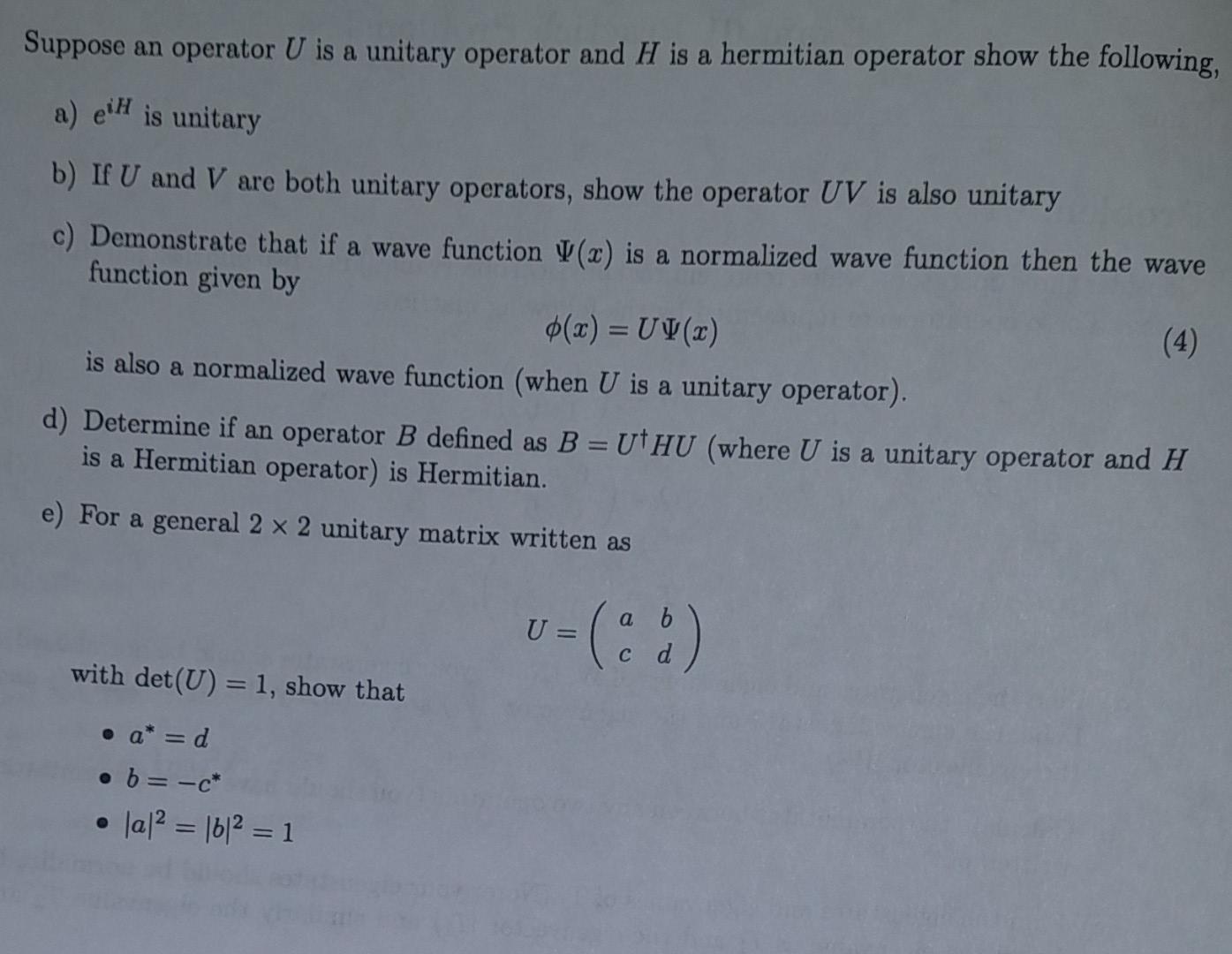 Solved Suppose an operator U is a unitary operator and H is | Chegg.com