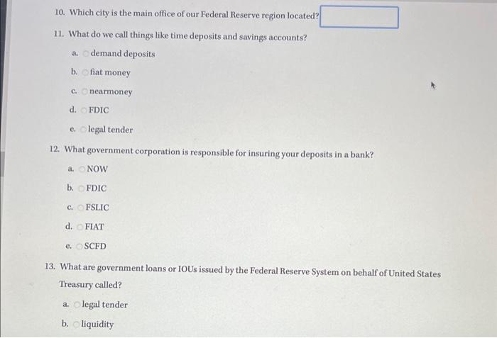 Solved 10. Which City Is The Main Office Of Our Federal | Chegg.com