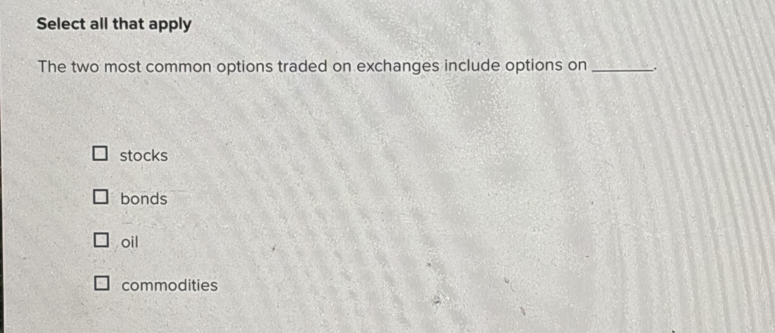 High Quality SOLUTION Select all that applyThe two most common options ...