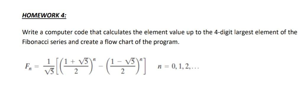Solved HOMEWORK 4: Write a computer code that calculates the | Chegg.com