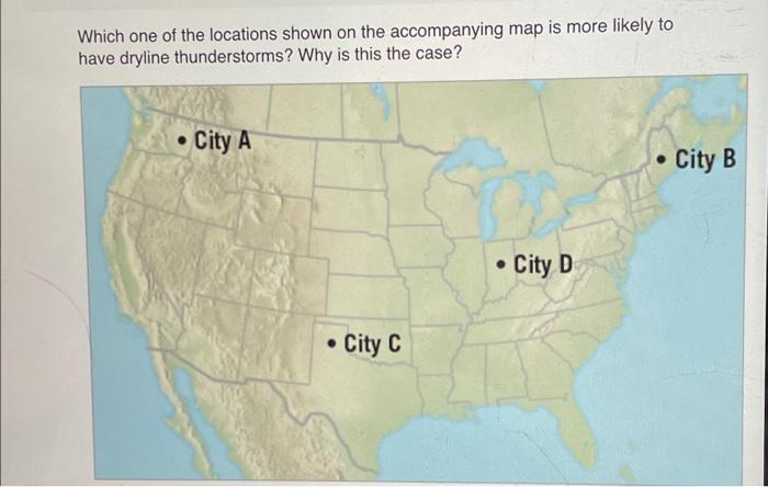 Solved Which one of the locations shown on the accompanying | Chegg.com