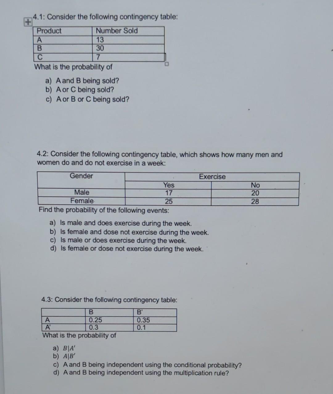 Solved 4.1: Consider the following contingency table: What | Chegg.com