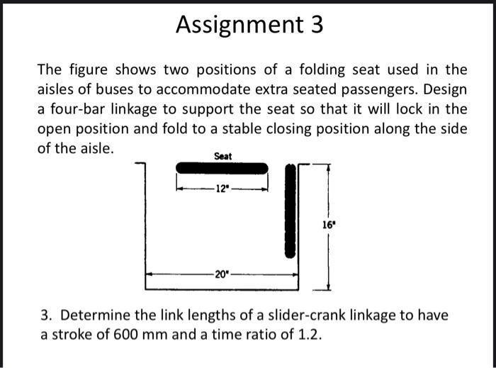 Solved The figure shows two positions of a folding seat used
